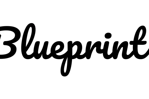 Blueprints